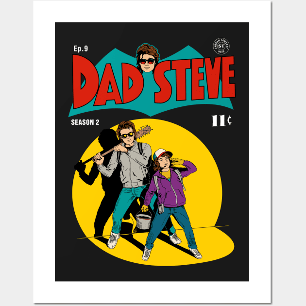 Dad Steve Wall Art by zerobriant